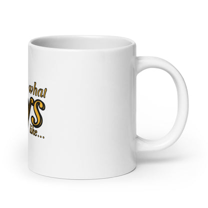 "I know..." - White glossy mug
